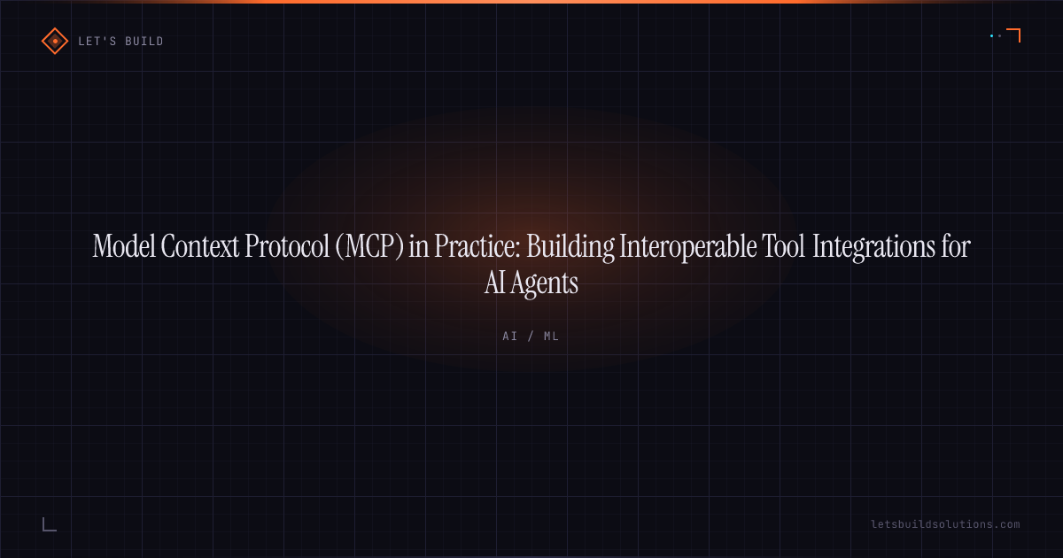 Model Context Protocol (MCP) in Practice: Building Interoperable Tool Integrations for AI Agents
